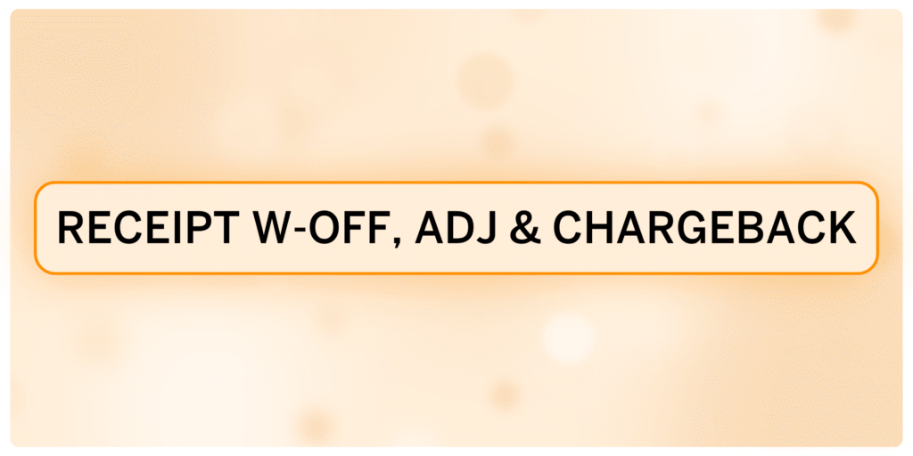 AR – Receipt Write Off, Adjustment and Chargeback