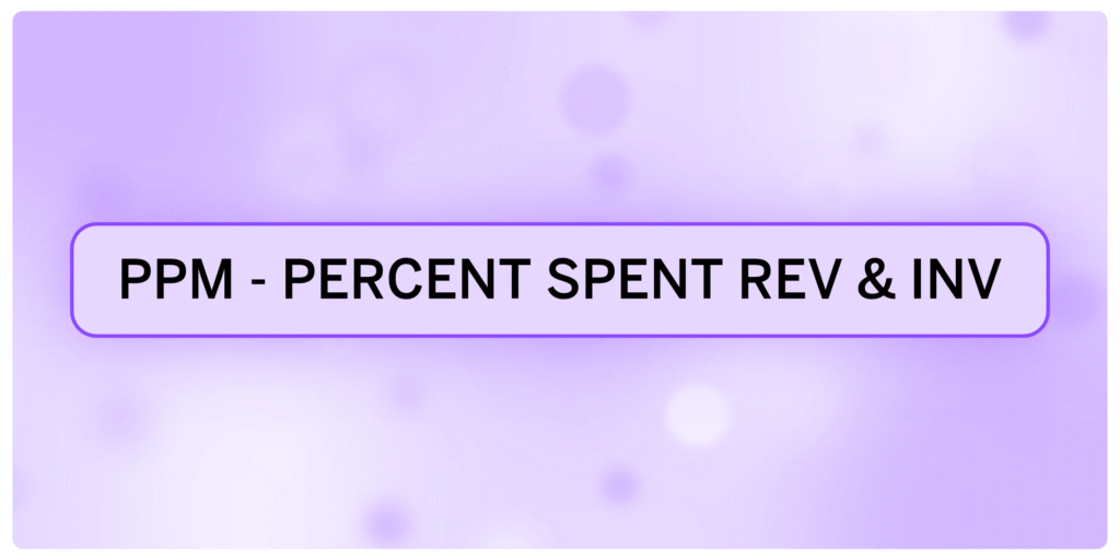 FPD01 – PPM Percent Spent Revenue and Invoicing (Document)