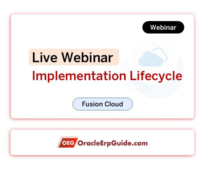 Oracle Fusion Cloud Implementation Lifecycle Phases