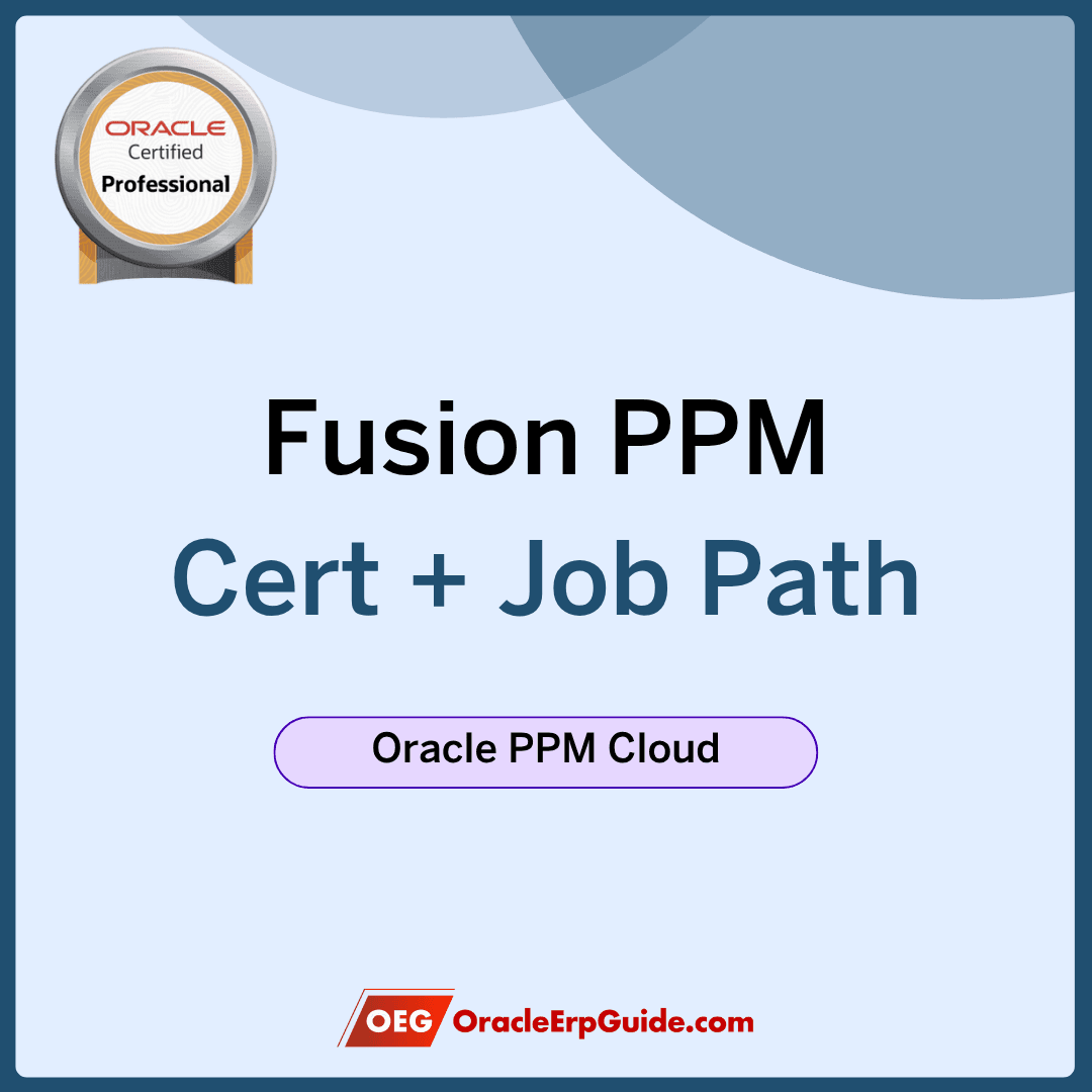 Oracle PPM Cloud – Clear 1Z0-1057-YY Certification & Become Job Ready