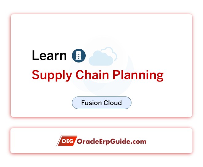 Oracle Fusion Supply Chain Planning Cloud