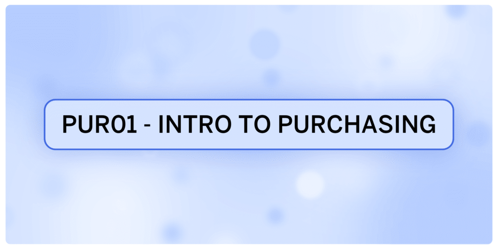 PUR01 – Introduction to Oracle SCM Purchasing Cloud