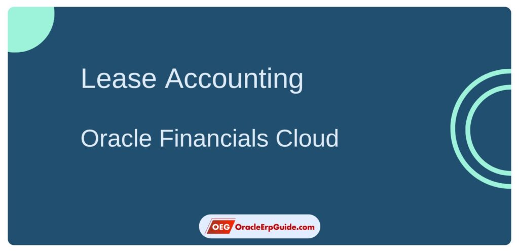 [Webinar] Lease Accounting in Oracle FIN Cloud