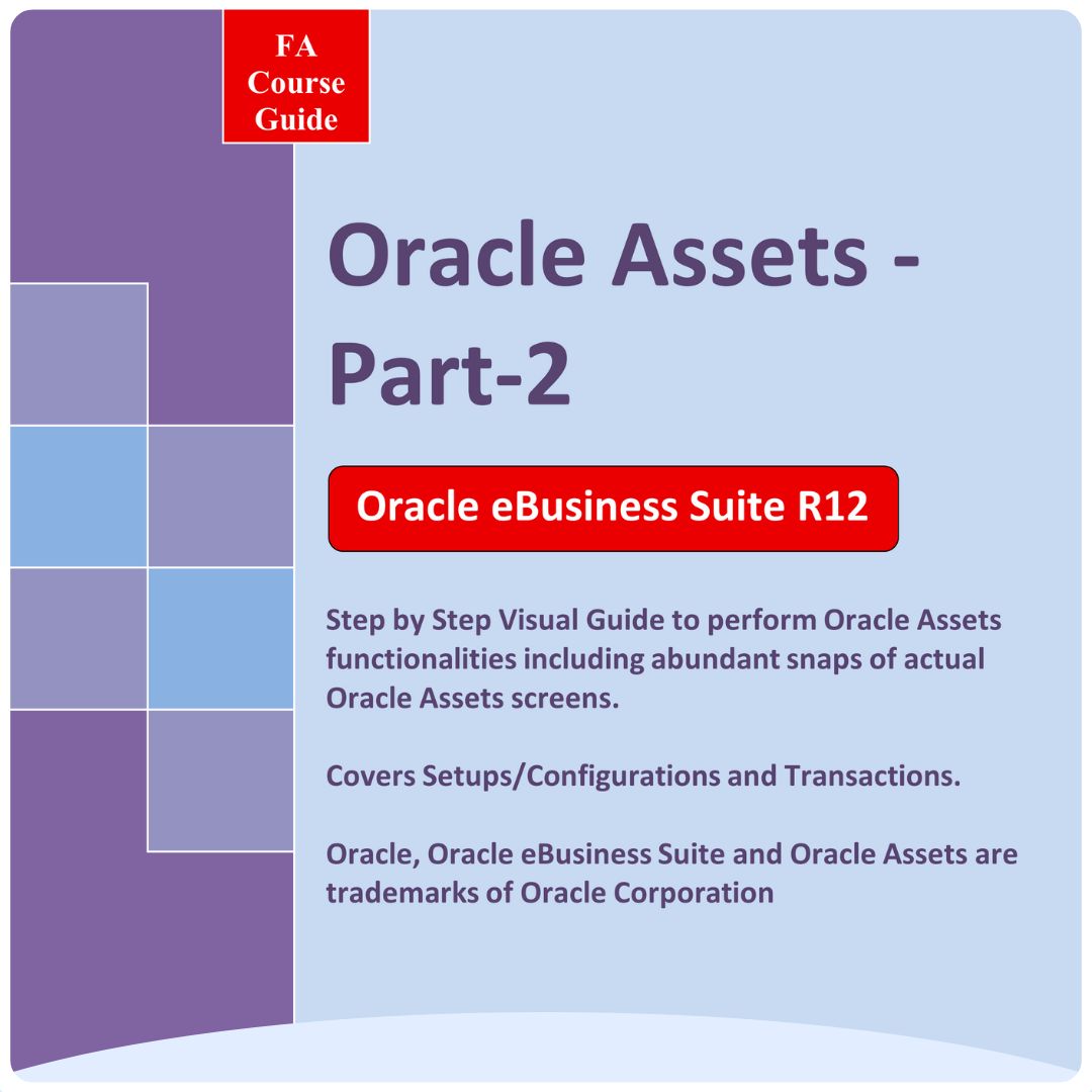 EBS R12 Books - Fixed Assets - Part-2 - Portal | OracleErpGuide.com