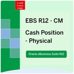 EBSCM06 – Cash Positioning – Physical