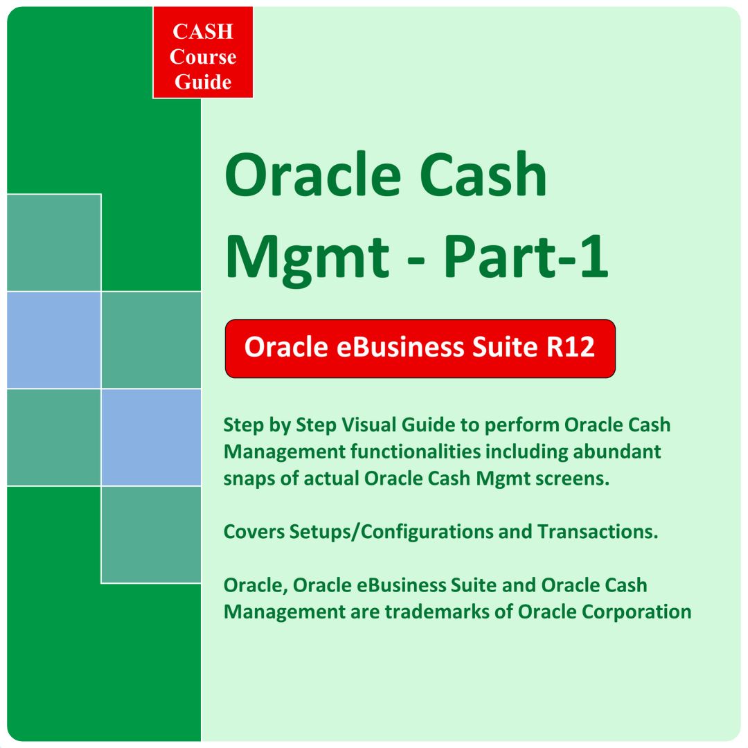 Oracle R12 Cash Management Module Accounting EBS R12 Books - Cash Management (CM) - Portal | OracleErpGuide.com