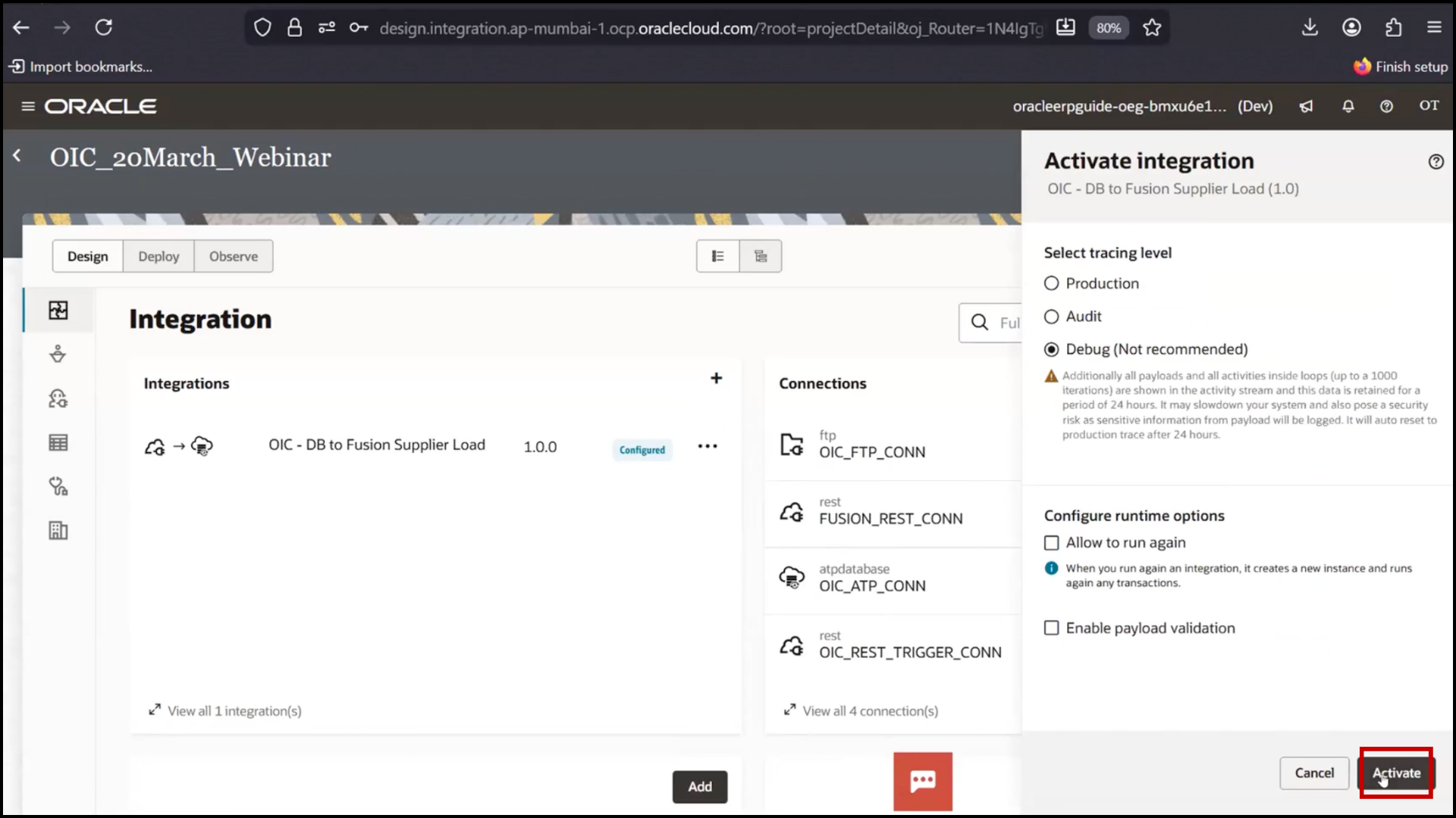 OIC integration activation screen selecting debug mode and clicking Activate in Oracle Integration Cloud (OIC)