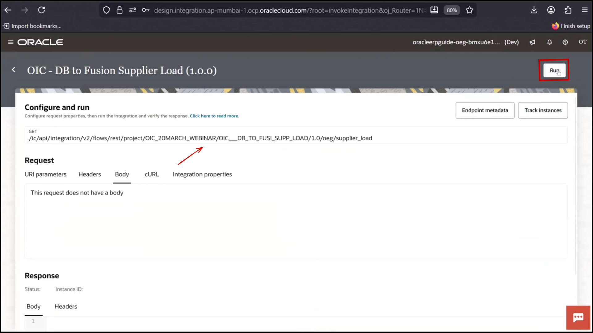OIC integration screen confirming execution by clicking Run again in Oracle Integration Cloud (OIC)