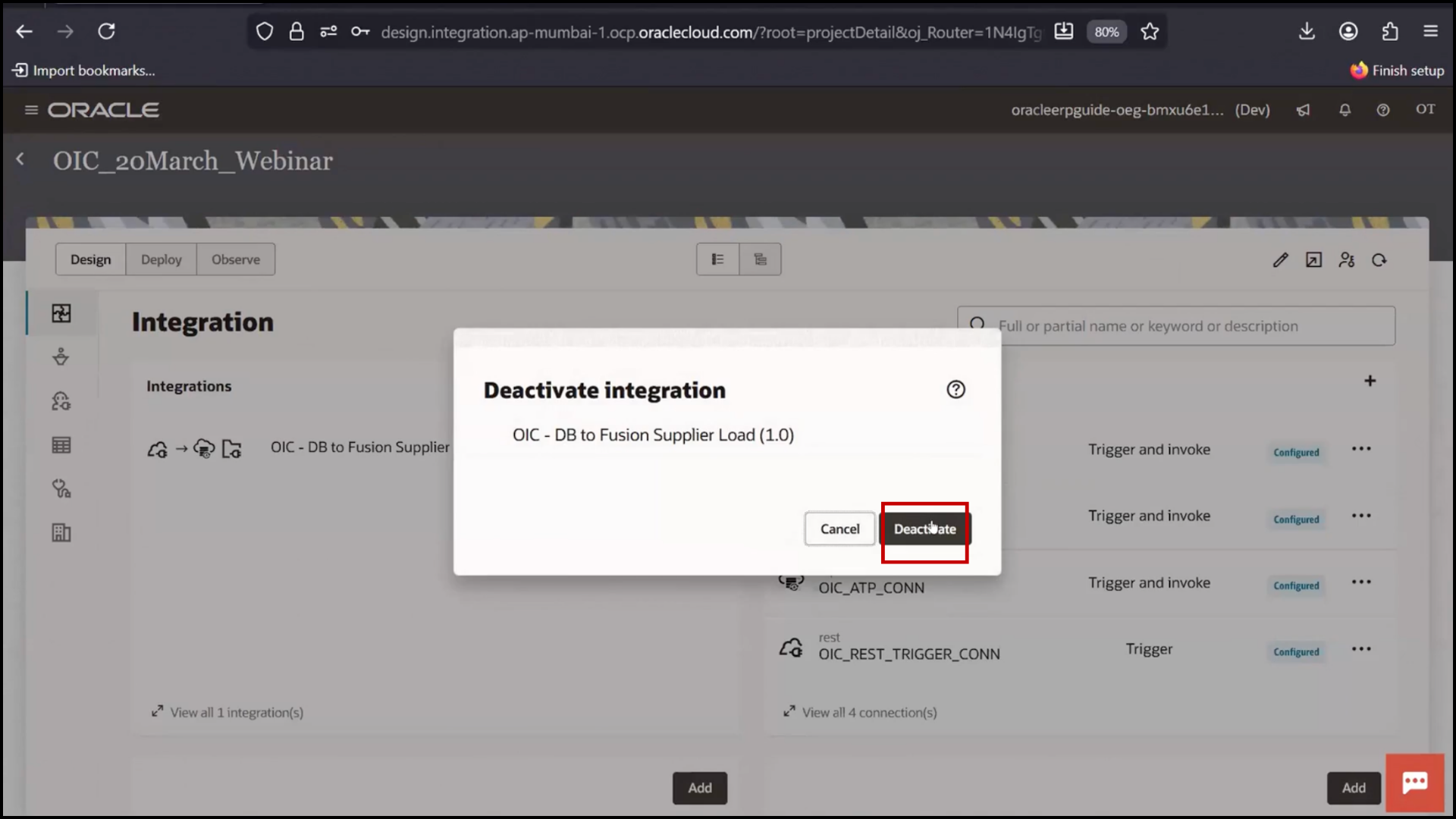 OIC integration screen clicking Deactivate to stop the active integration in Oracle Integration Cloud (OIC)