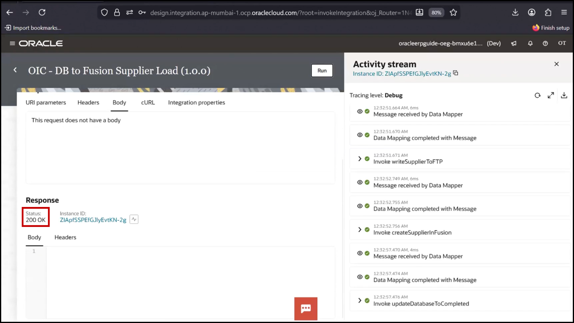 OIC integration run result screen verifying 200 OK status for successful execution in Oracle Integration Cloud (OIC)