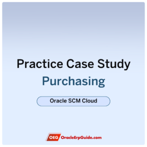Oracle Purchasing Case Study