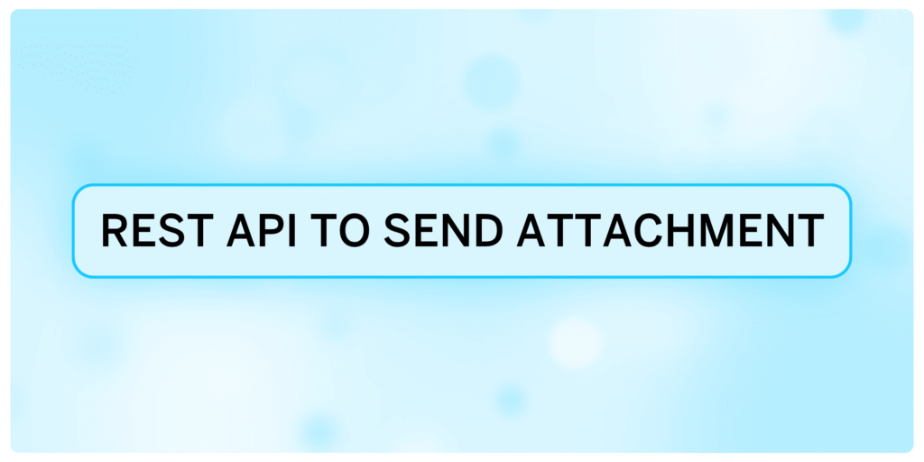 Expose REST API to Send Attachment